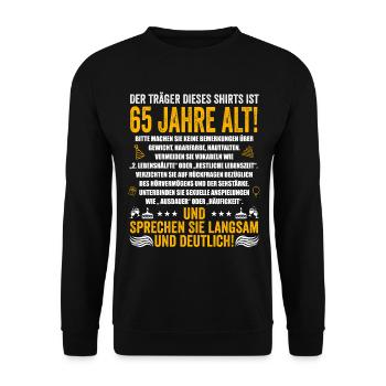 65. Geburtstag lustige Geschenke Männer 65 Jahre - Unisex Pullover - Schwarz - Vorne - Alina (178cm) & Michal (187cm)