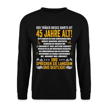 45. Geburtstag lustige Geschenke Männer 45 Jahre - Unisex Pullover - Schwarz - Vorne - Alina (178cm) & Michal (187cm)