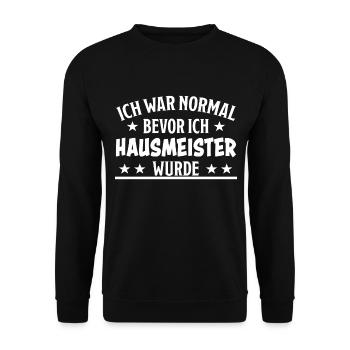Hausmeister Lustiger Spruch Hausverwalter Geschenk - Unisex Pullover - Schwarz - Vorne - Alina (178cm) & Michal (187cm)