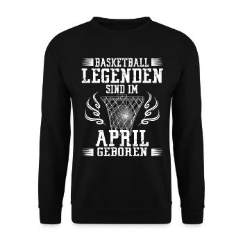 April Geburtstag Geschenk Basketball Basketballer - Unisex Pullover - Schwarz - Vorne - Alina (178cm) & Michal (187cm)