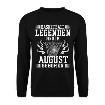 August Geburtstag Geschenk Basketball Basketballer - Unisex Pullover - Schwarz - Vorne - Alina (178cm) & Michal (187cm)