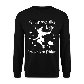 Lustiges Hexen Kostüm Rente Rentnerin Halloween - Unisex Pullover - Schwarz - Vorne - Alina (178cm) & Michal (187cm)