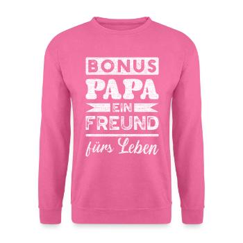 Bonus Papa Spruch, Stiefvater, Schwiegervater - Unisex Pullover - Pink - Vorne