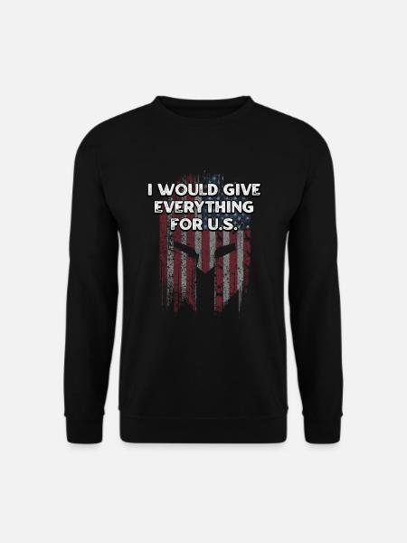 Ich werde alles für die US-Patrioten geben - Unisex Pullover - Schwarz