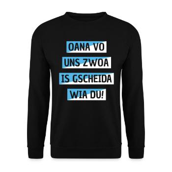 Witzige Boarische Bayerische Oana Vo Uns Zwoa Is - Unisex Pullover - Schwarz - Vorne - Alina (178cm) & Michal (187cm)