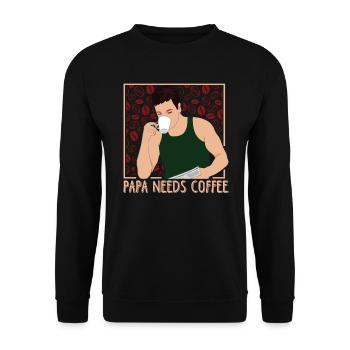 PAPA NEEDS COFFEE - Unisex Pullover - Schwarz - Vorne - Alina (178cm) & Michal (187cm)