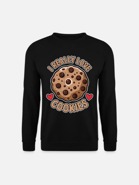 Cookies Spruch Schoko Kekse Lustig Cookie Geschenk - Unisex Pullover - Schwarz