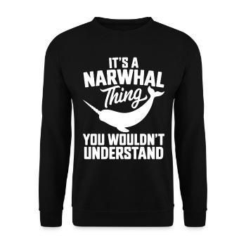 Narwal Spruch Narwale Lustiges Narwal Geschenk - Unisex Pullover - Schwarz - Vorne - Alina (178cm) & Michal (187cm)