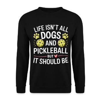 Pickleball Saying Dog Funny Pickleball Gift - Unisex Sweatshirt - black - Front - Alina (178cm) & Michal (187cm)