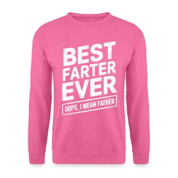 Fart Saying Farting Dad Pups Funny Fart Gift - Unisex Sweatshirt - pink - Front