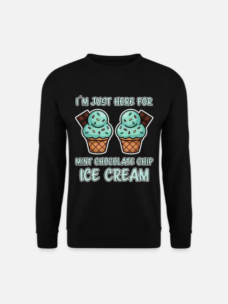 Schoko Minz Eis Spruch Lustiges Minz Eis Geschenk - Unisex Pullover - Schwarz