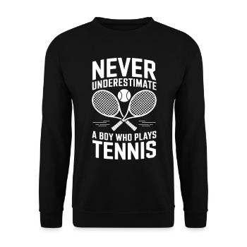 Tennis Saying Boys Funny Tennis Gift - Unisex Sweatshirt - black - Front - Alina (178cm) & Michal (187cm)