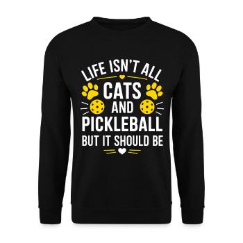 Pickleball Spruch Katze Lustig Pickleball Geschenk - Unisex Pullover - Schwarz - Vorne - Alina (178cm) & Michal (187cm)