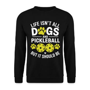 Pickleball Saying Dog Funny Pickleball Gift - Unisex Sweatshirt - black - Front - Alina (178cm) & Michal (187cm)