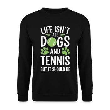 Tennis Dire Chiens Drôle Tennis Cadeau - Sweat-shirt Unisexe - noir - Devant - Alina (178cm) & Michal (187cm)