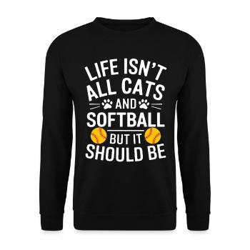 Softball Spruch Katzen Lustiges Softball Geschenk - Unisex Pullover - Schwarz - Vorne - Alina (178cm) & Michal (187cm)