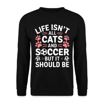 Fußball Spruch Katze Lustige Fussballer Geschenk - Unisex Pullover - Schwarz - Vorne - Alina (178cm) & Michal (187cm)