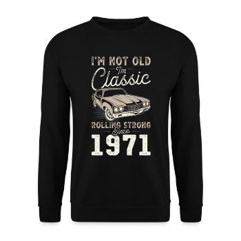 Geboren 1971 Geburtstag Oldtimer - Unisex Pullover - Schwarz - Vorne - Alina (178cm) & Michal (187cm)