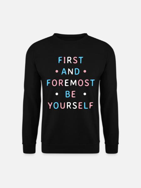Encouraging slogan in the colors of the transgender - Unisex Sweatshirt - black