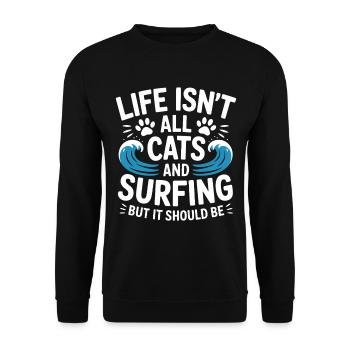 Surfing Saying Cats Funny Surfing Gift - Unisex Sweatshirt - black - Front - Alina (178cm) & Michal (187cm)