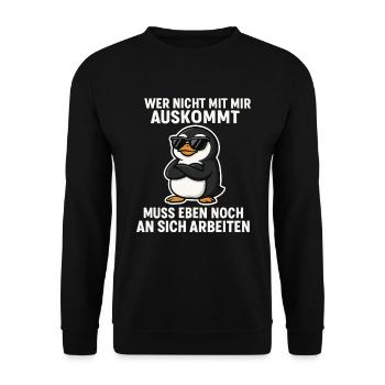 Cooler Pinguin-Spruch - Unisex Pullover - Schwarz - Vorne - Alina (178cm) & Michal (187cm)