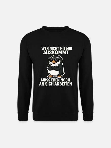 Cool penguin saying - Unisex Sweatshirt - black