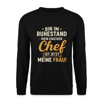 Ruhestand Chef Meine Frau - Unisex Pullover - Schwarz - Vorne - Alina (178cm) & Michal (187cm)