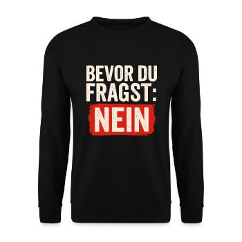 Avant que vous ne demandiez : NON – Drôle de dicton - Sweat-shirt Unisexe - noir - Devant - Alina (178cm) & Michal (187cm)