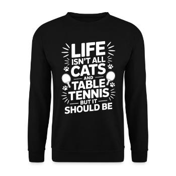 Tischtennis Spruch Katze Witz Tischtennis Geschenk - Unisex Pullover - Schwarz - Vorne - Alina (178cm) & Michal (187cm)