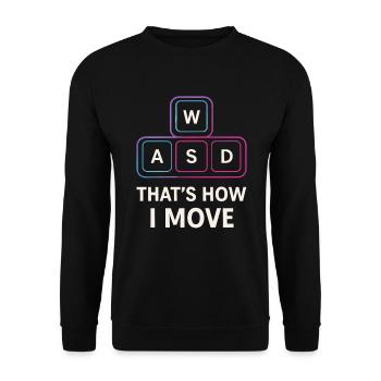 WASD Gamer Spruch – That's how I move - Unisex Sweatshirt - black - Front - Alina (178cm) & Michal (187cm)