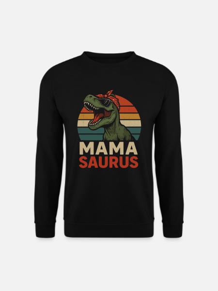 Mamasaurus Dino Mama Design - Unisex Pullover - Schwarz