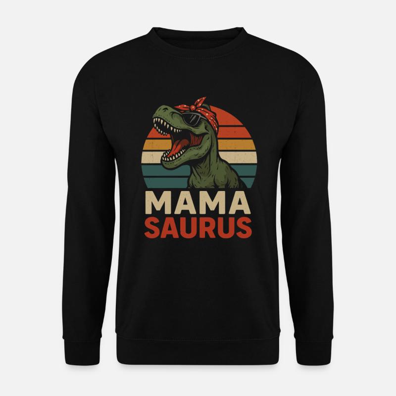 Mamasaurus Dino Mama Design - Sweat-shirt Unisexe - noir