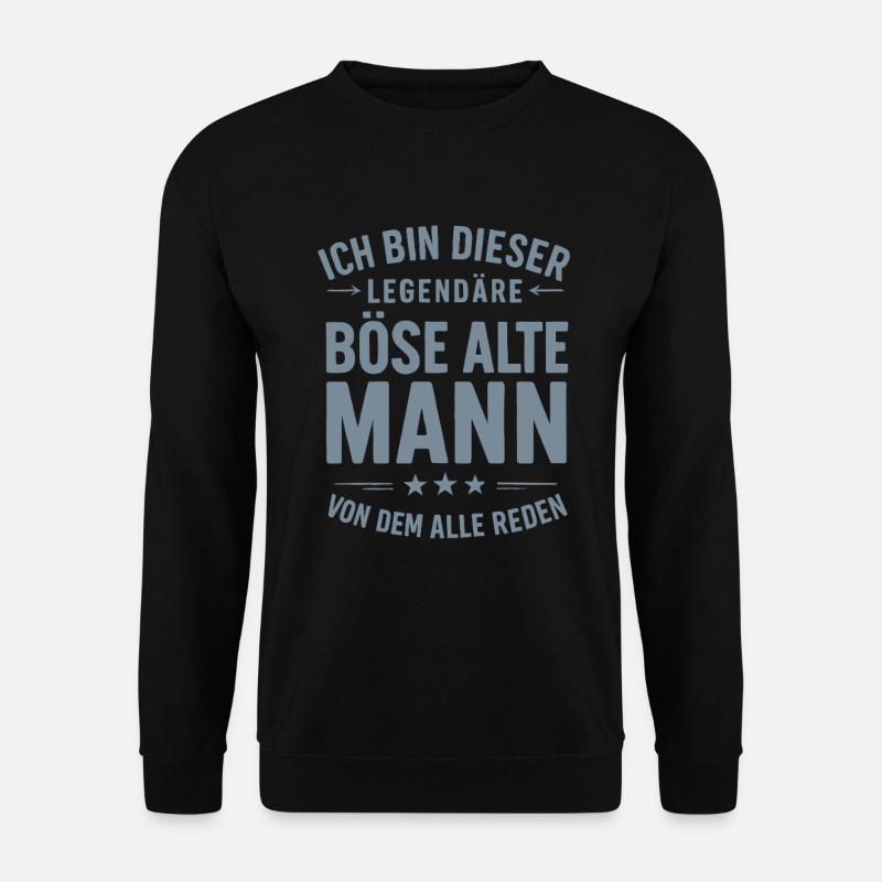 Legendärer Böser Alter Mann – Spruchdesign - Unisex Pullover - Schwarz