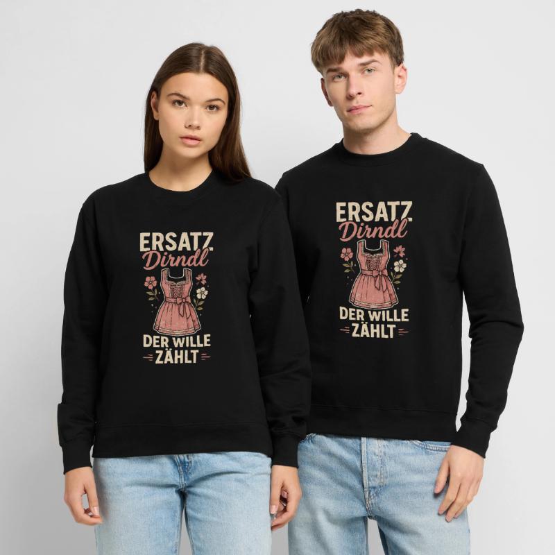 Dirndl de remplacement – La volonté compte Sweat-shirt Unisexe