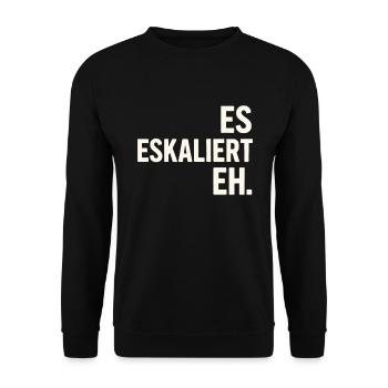 De toute façon, la situation s’intensifie – une chemise à slogan pour chaque occasion - Sweat-shirt Unisexe - noir - Devant - Alina (178cm) & Michal (187cm)