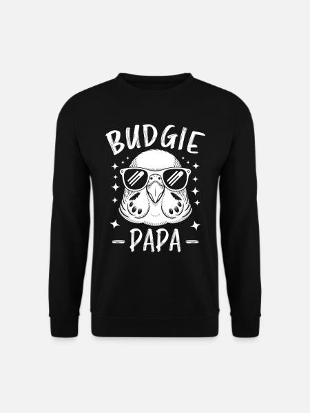 Budgie Saying Funny Budgie Gift - Unisex Sweatshirt - black