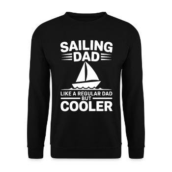 Sailing Saying Dad Dad Sailor Sailing Gift - Unisex Sweatshirt - black - Front - Alina (178cm) & Michal (187cm)