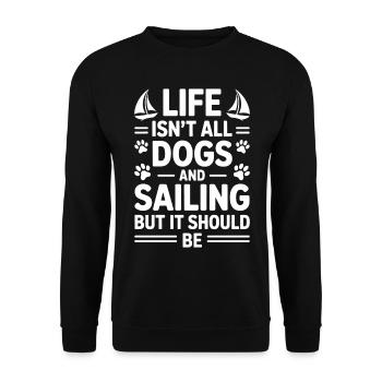 Sailing Saying Dog Sailor Dog Sailing Gift - Unisex Sweatshirt - black - Front - Alina (178cm) & Michal (187cm)