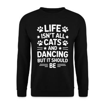 Dancing Saying Cats Dance Funny Dancing Gift - Unisex Sweatshirt - black - Front - Alina (178cm) & Michal (187cm)