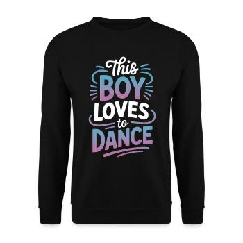 Dancing Saying Boys Dance Funny Dancing Gift - Unisex Sweatshirt - black - Front - Alina (178cm) & Michal (187cm)