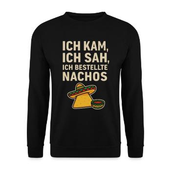 Ich kam ich sah ich bestellte Nachos Shirt - Unisex Pullover - Schwarz - Vorne - Alina (178cm) & Michal (187cm)