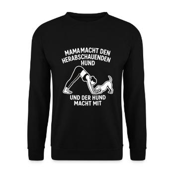 Mama macht den Herabschauenden Hund - Unisex Pullover - Schwarz - Vorne - Alina (178cm) & Michal (187cm)