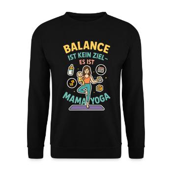 Balance ist kein Ziel – es ist Mama-Yoga - Unisex Pullover - Schwarz - Vorne - Alina (178cm) & Michal (187cm)