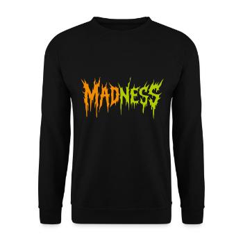 La folie règne sur le monde - motivation espoir - Sweat-shirt Unisexe - noir - Devant - Alina (178cm) & Michal (187cm)