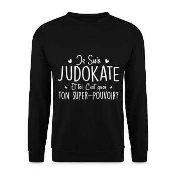 I'm a Judoka. What's your superpower? - Unisex Sweatshirt - black - Front - Alina (178cm) & Michal (187cm)