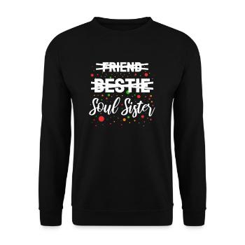 Freund Bestie Soul Sister - Unisex Pullover - Schwarz - Vorne - Alina (178cm) & Michal (187cm)