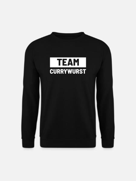 Team Currywurst Deutsche Küche - Unisex Pullover - Schwarz