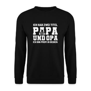 Papa Opa Vatertag - Unisex Pullover - Schwarz - Vorne - Alina (178cm) & Michal (187cm)
