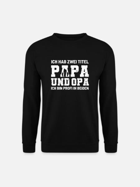 Papa Opa Vatertag - Unisex Pullover - Schwarz