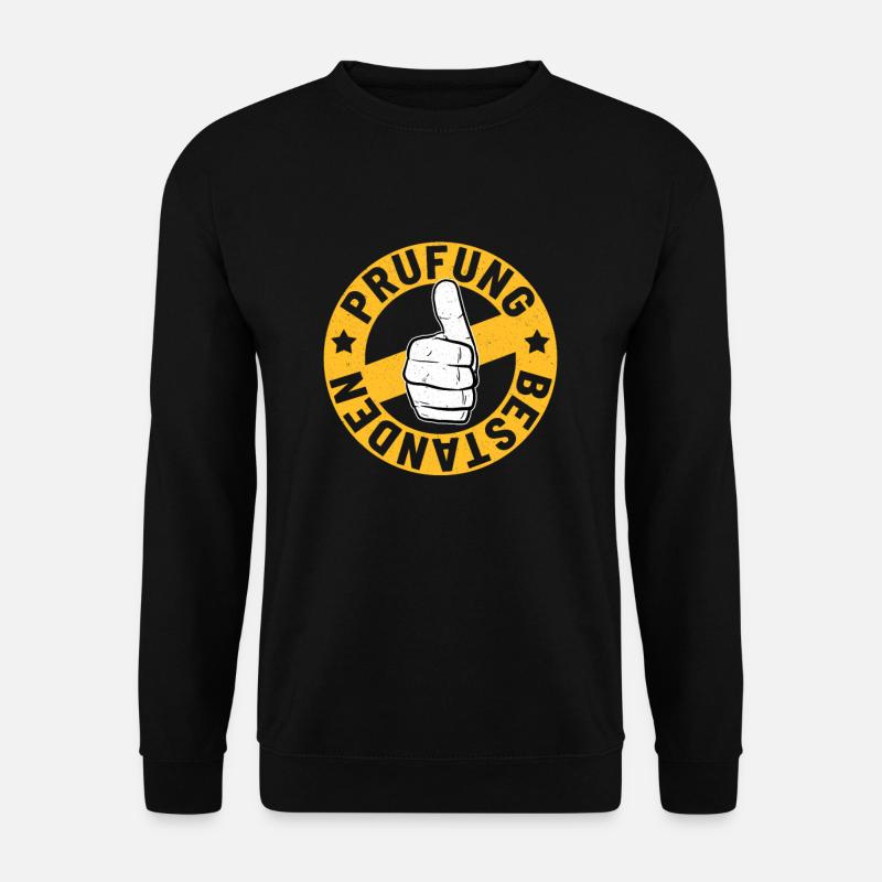 Pass an exam - Unisex Sweatshirt - black